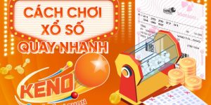 cach-choi-xo-so-keno-cho-bet-thu